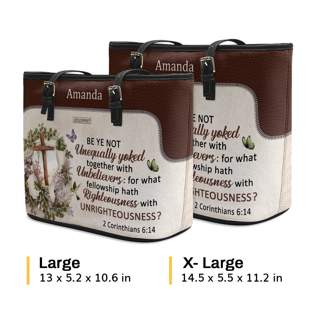 Beautiful Personalized Large Leather Tote Bag - Be Ye Not Unequally Yoked Together With Unbelievers NUM488