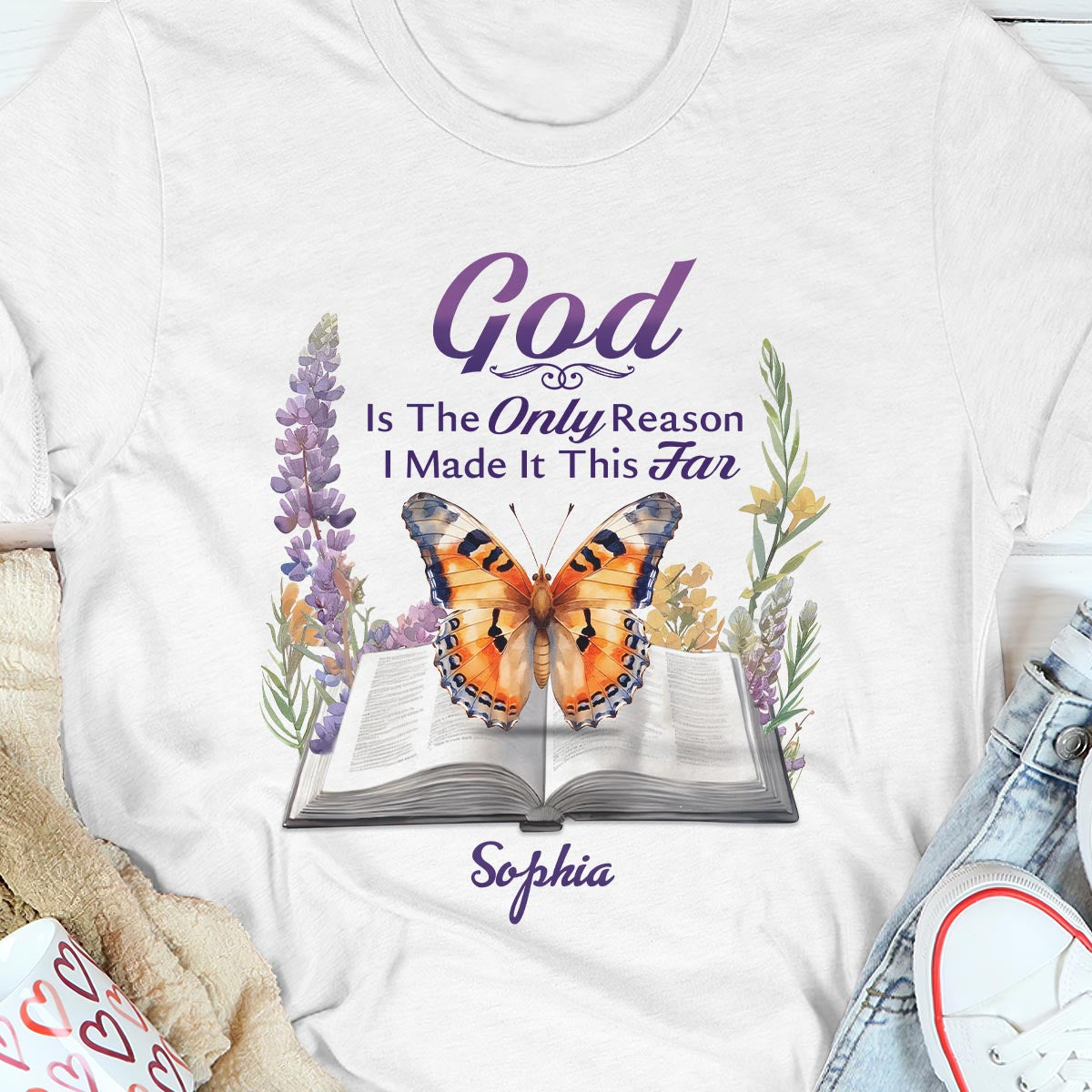 God Is The Only Reason I Made It This Far | Personalized Classic Unisex T-shirt