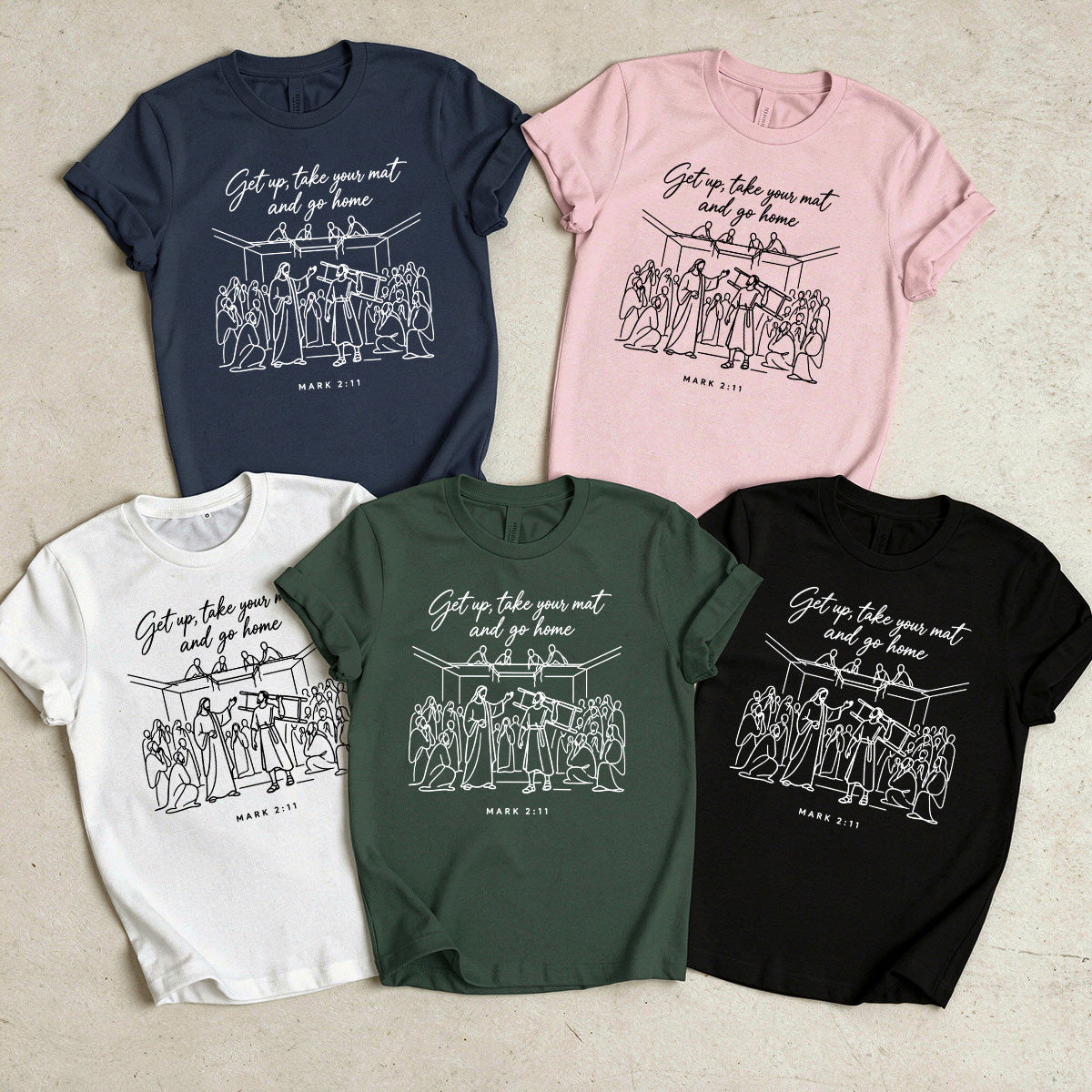 Get Up, Take Your Mat And Go Home | 2D Unisex T-shirt