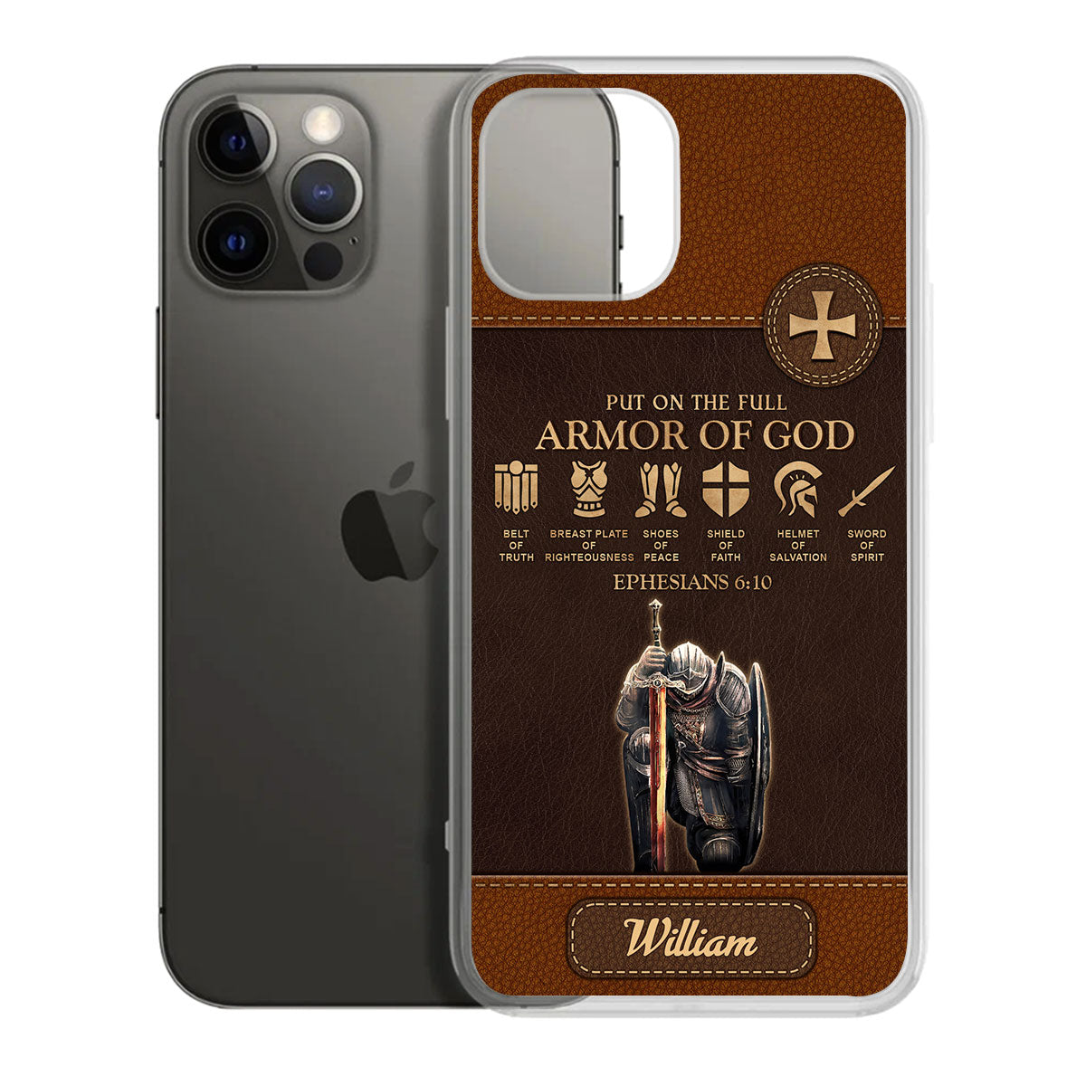 Put On The Full Armor Of God | Personalized Clear Silicone Phone Case