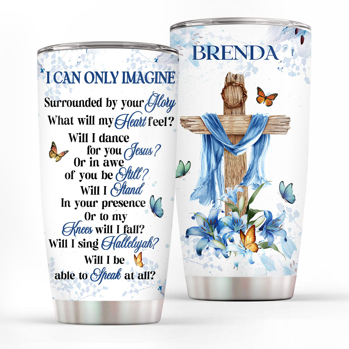 Jesuspirit | Christian Faith Gifts | Stainless Steel Tumbler | I Can Only Imagine SSTNAM1008A
