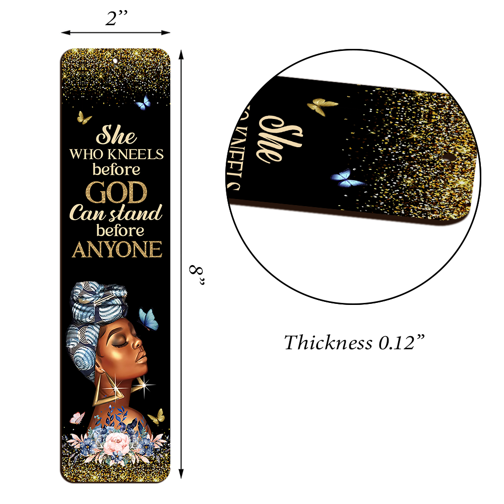 She Who Kneels Before God Can Stand Before Anyone - Personalized Wooden Bookmarks BM17