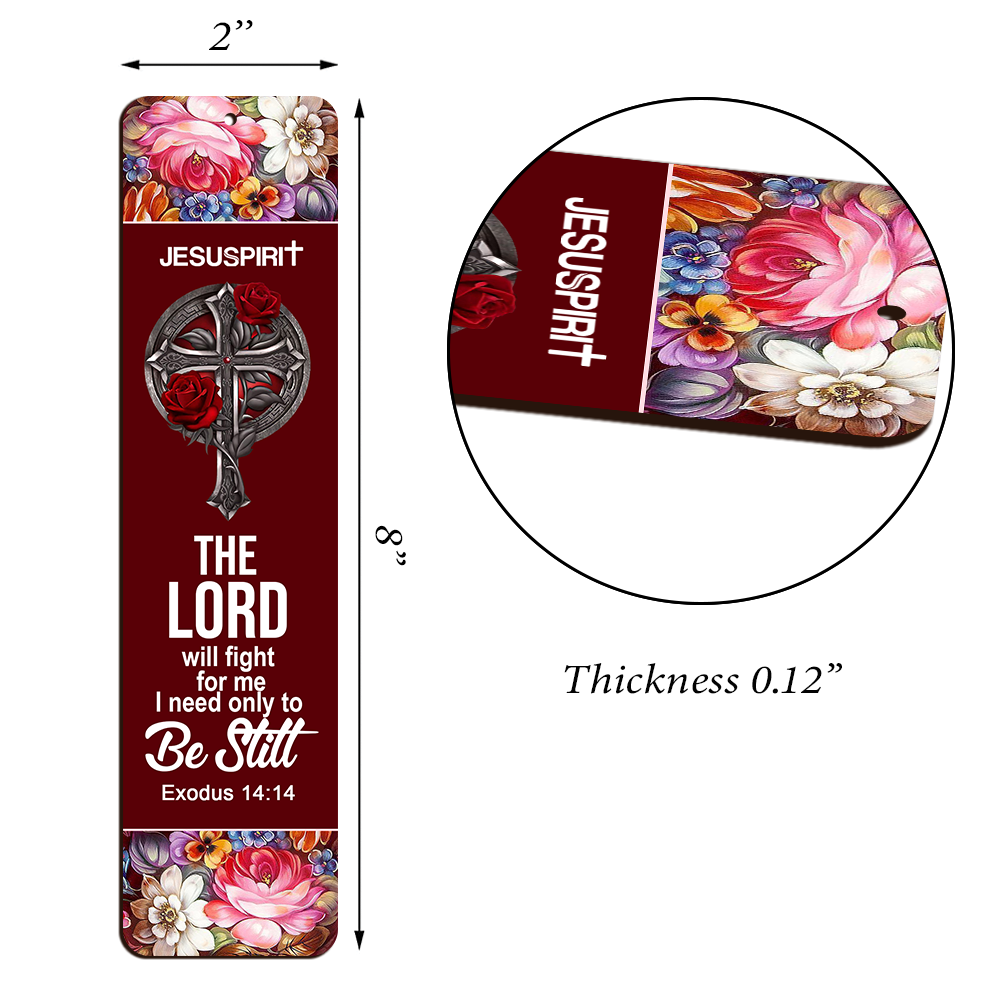 Beautiful Personalized Wooden Bookmarks - The Lord Will Fight For Me I Need Only To Be Still BM23