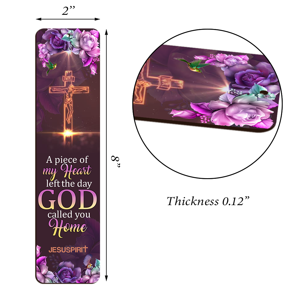 Jesuspirit | A Piece Of My Heart Left The Day God Called You Home | Personalized Memorial Wooden Bookmarks BM47
