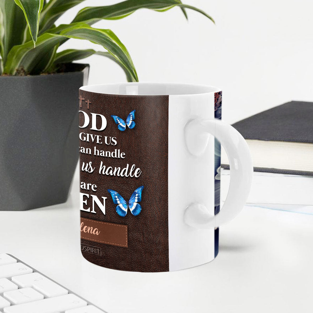 God Doesn‘t Give Us What We Can Handle - Personalized Flower White Ceramic Mug NUH310