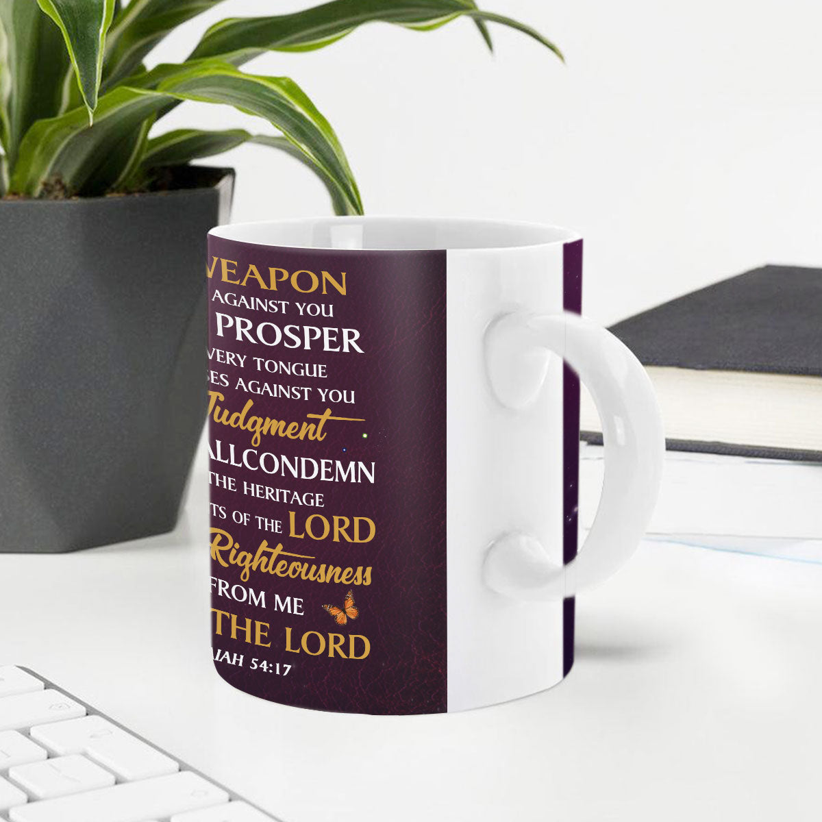 No Weapon Formed Against You Shall Prosper - Special Personalized White Ceramic Mug NUM394