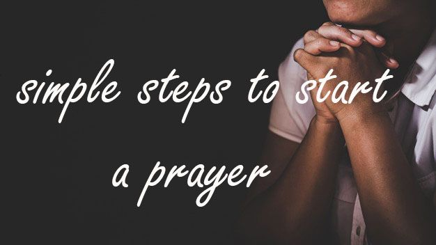 How to pray for beginners: 3 simple steps to get started