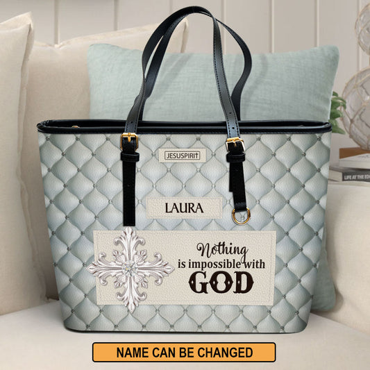 Beautiful Cross Large Leather Tote Bag - Nothing Is Impossible With God HH363