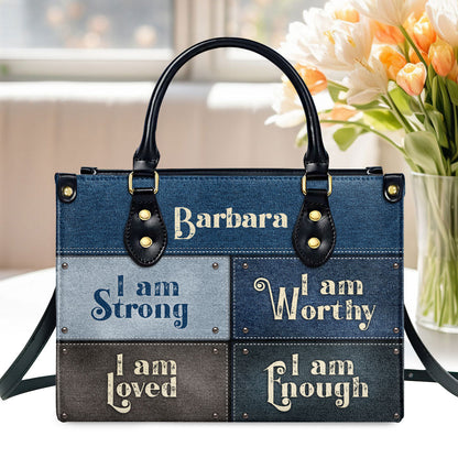 I Am Strong, I Am Worthy | Personalized Leather Handbag