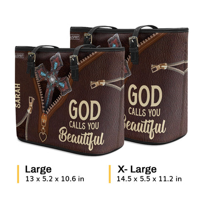 God Calls You Beautiful - Lovely Personalized Large Leather Tote Bag M07