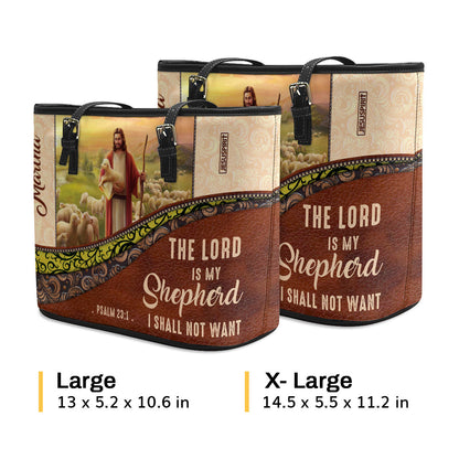 The Lord Is My Shepherd, I Shall Not Want - Awesome Personalized Large Leather Tote Bag NUM301