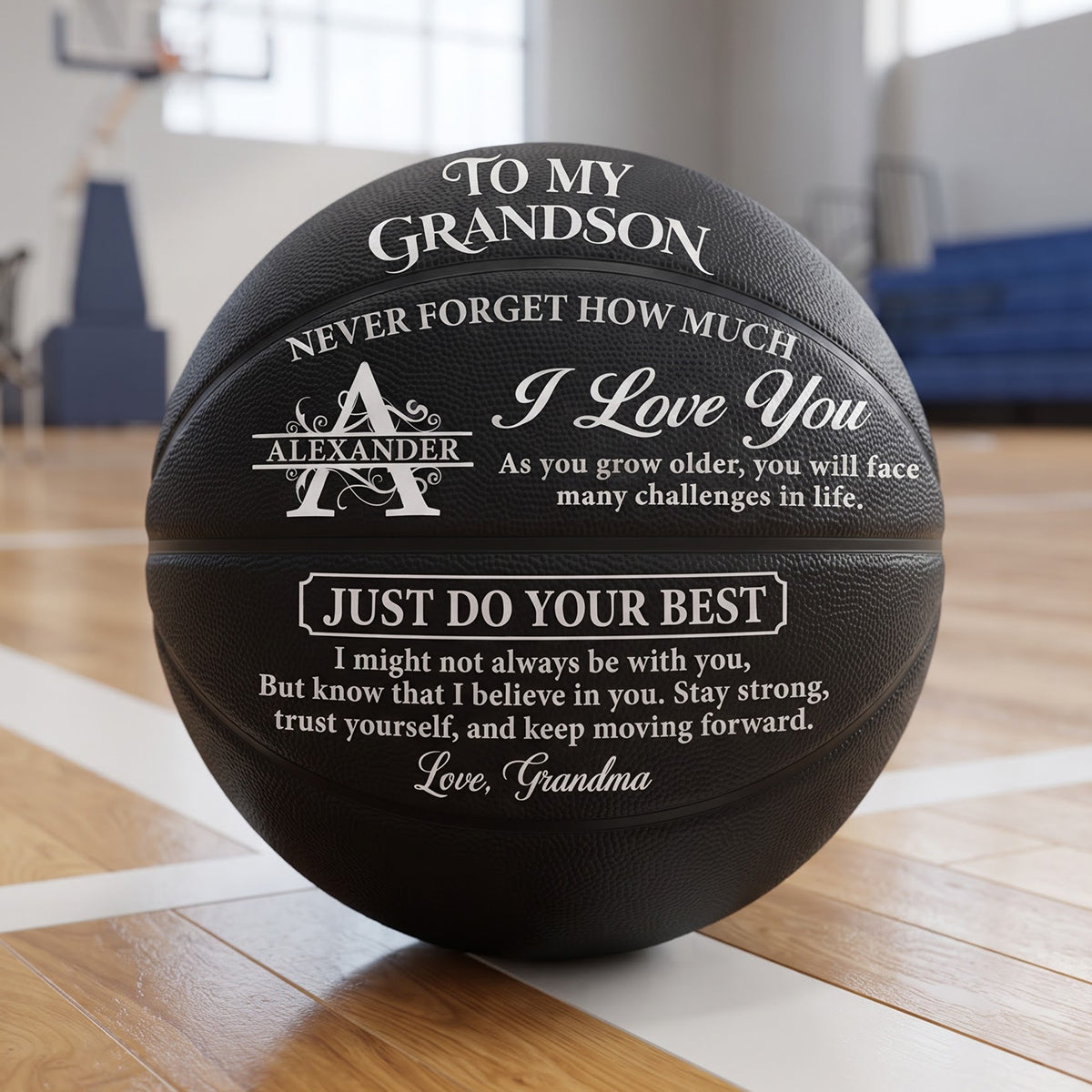 To My Grandson Never Forget How Much I Love You | Personalized Basketball