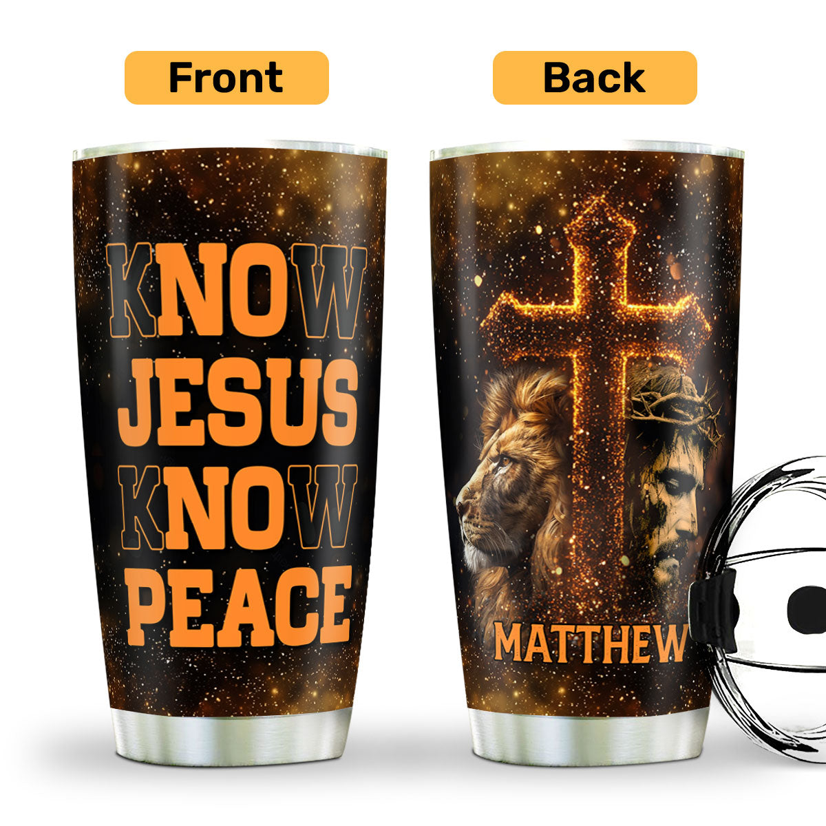 Know Jesus Know Peace | Personalized Stainless Steel Tumbler JSSSTPH1442TA