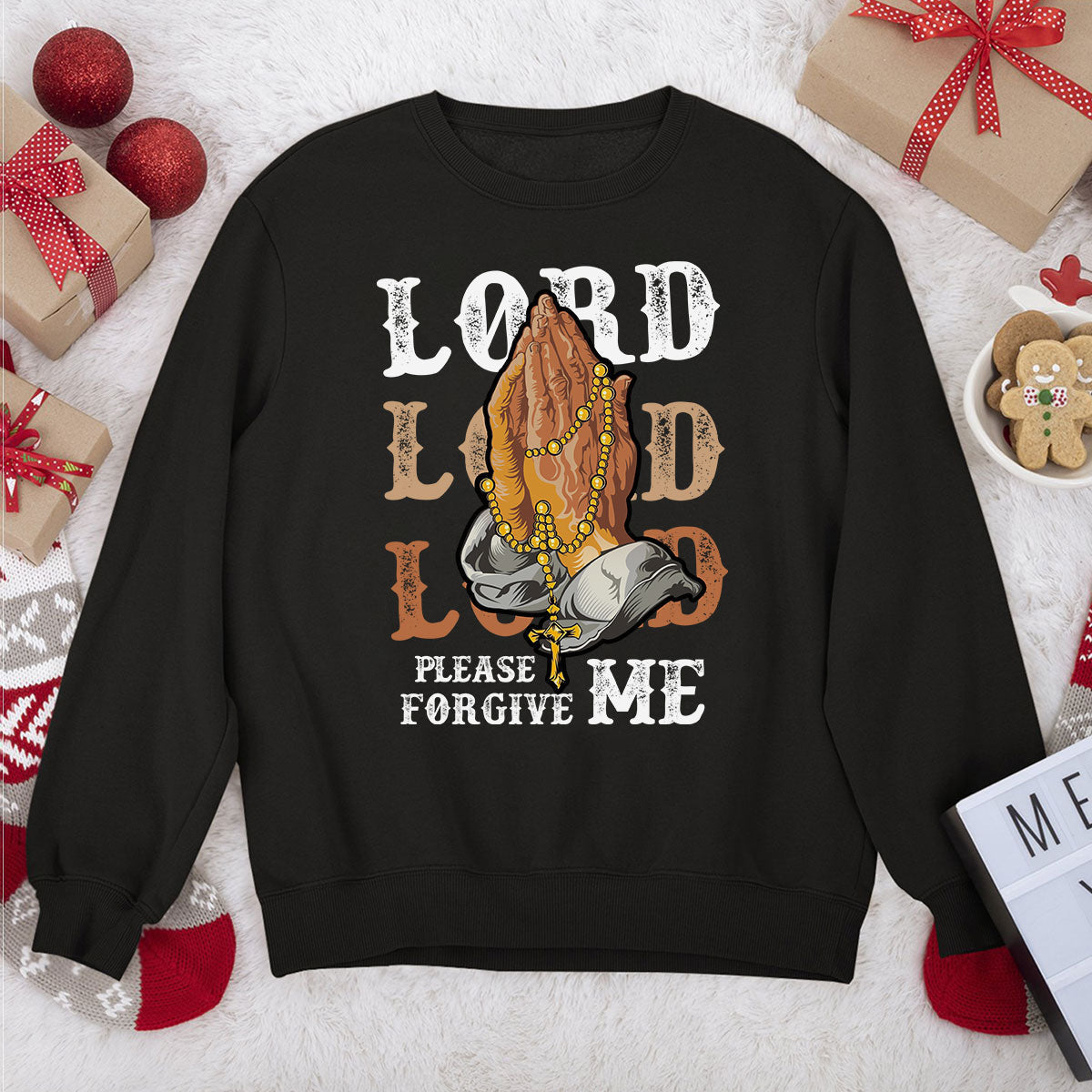 Special Unisex Sweatshirt - Lord, Please Forgive Me HHN359