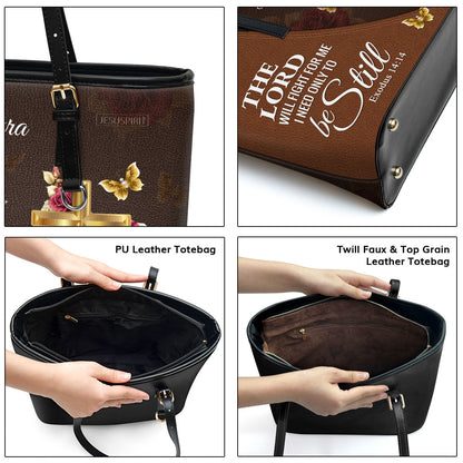 Stunning Personalized Large Leather Tote Bag - The Lord Will Fight For Me NUH298