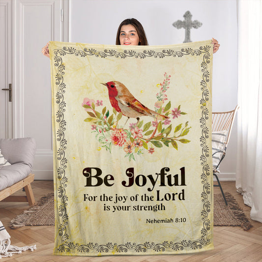 The Joy Of The Lord Is My Strength - Jesus Fleece Blanket NUHN81