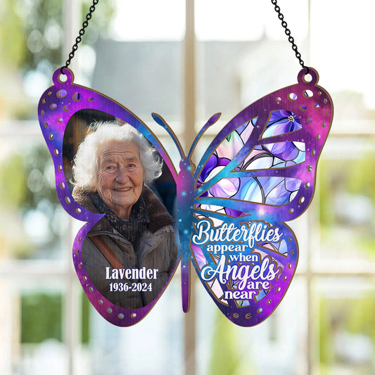 Butterflies Appear When Angels Are Near | Personalized Window Hanging Suncatcher JSWHSCHLH1476L