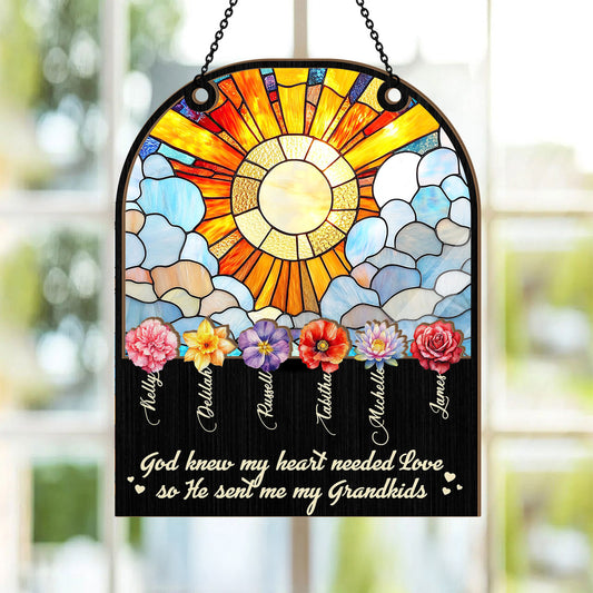 God Knew My Heart Needed Love | Personalized Window Hanging Suncatcher JSWHSCPH1475D