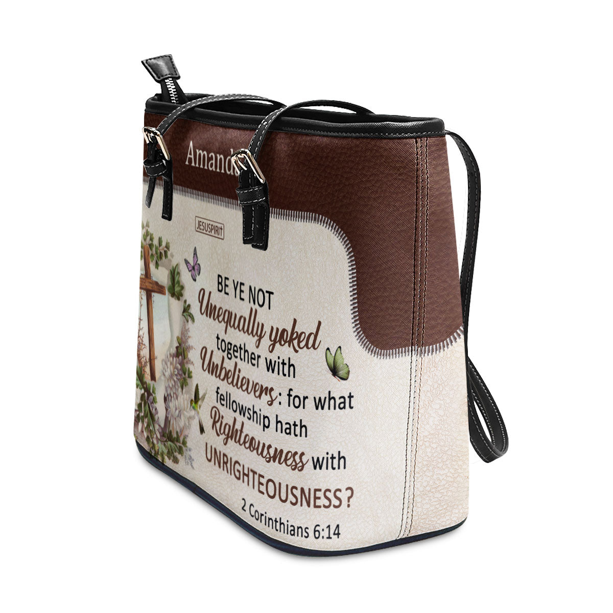 Beautiful Personalized Large Leather Tote Bag - Be Ye Not Unequally Yoked Together With Unbelievers NUM488