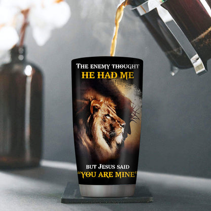 Jesuspirit | Christian Faith Gifts | Stainless Steel Tumbler | You Are Mine SSTNAHN1009B