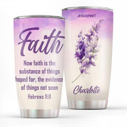 Faith Hope Love | Unique Personalized Stainless Steel Tumbler 20oz