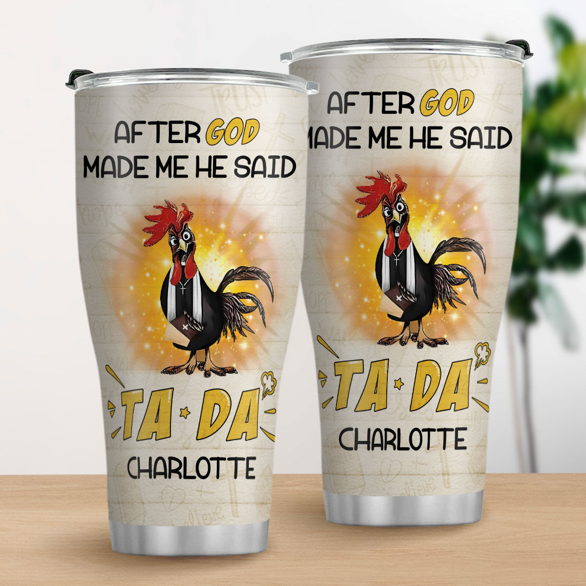 Jesuspirit | Christian Faith Gifts | Stainless Steel Tumbler | After God Made Me He Said TADA SSTNAHN1006A