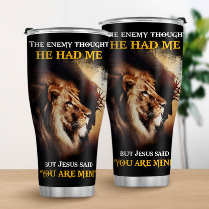 Jesuspirit | Christian Faith Gifts | Stainless Steel Tumbler | You Are Mine SSTNAHN1009A