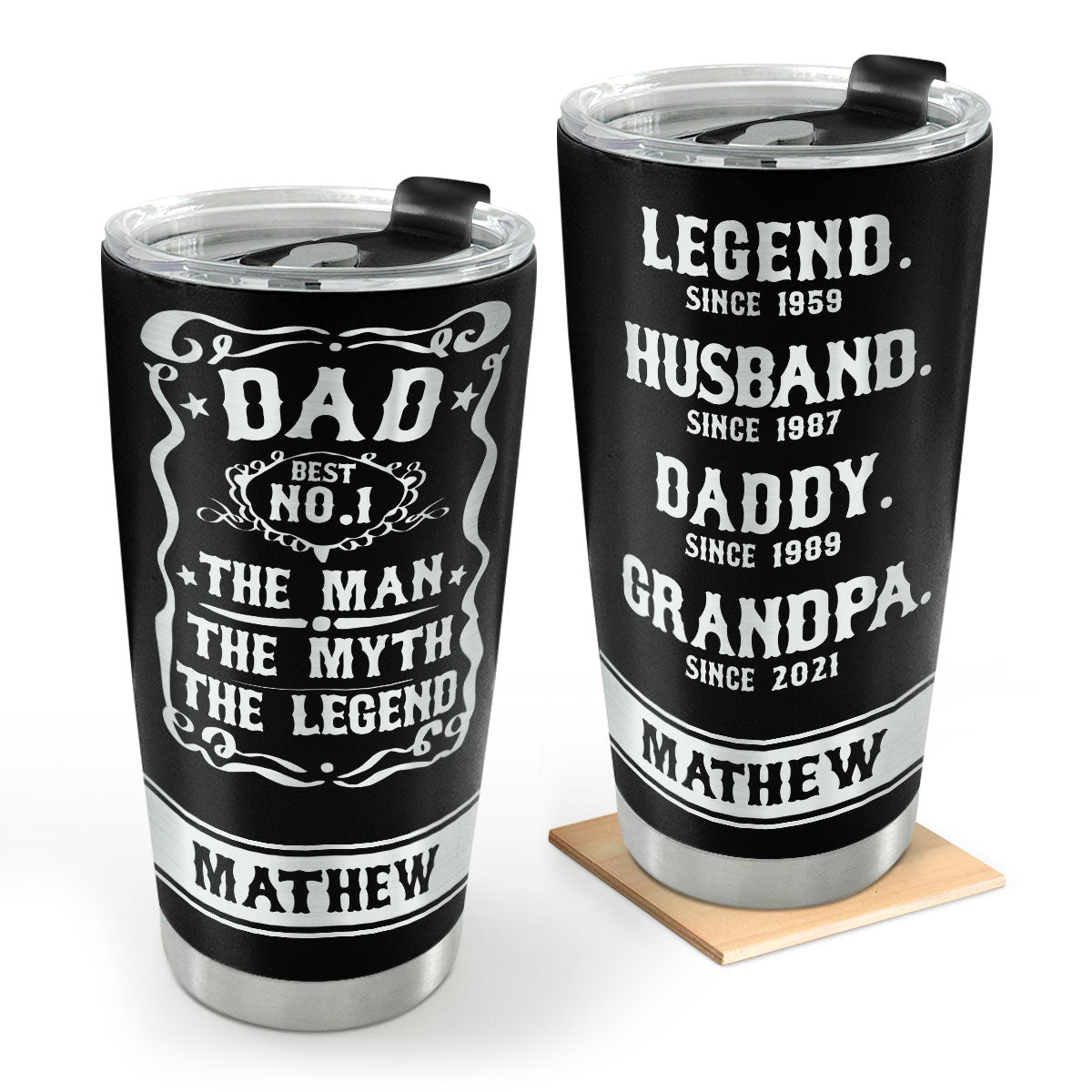 The Man The Myth The Legend | Personalized Stainless Steel Tumbler SSTN14