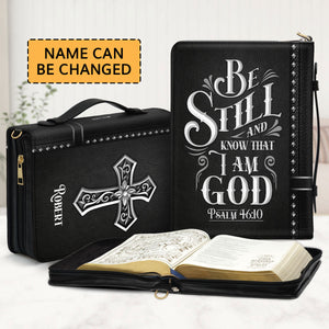 Be Still And Know That I Am God - Awesome Personalized Bible Cover BC28
