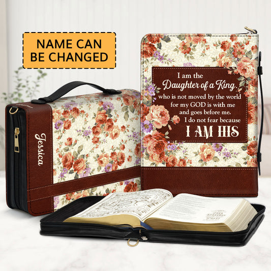 Jesuspirit | Spiritual Gifts For Church Members | I Am The Daughter Of A King Who Is Not Moved By The World | Personalized Zippered Bible Cover With Handle BCHN696