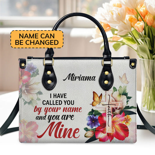 Jesuspirit | Personalized Leather Handbag | I Have Called You By Your Name | Isaiah 43:1 | Cross And Flower H143