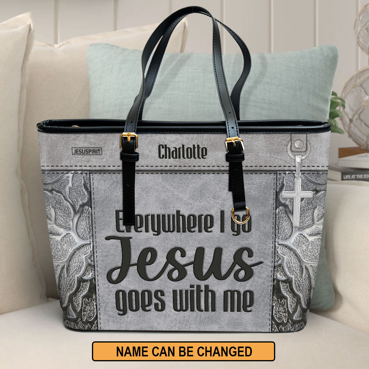 Everywhere I Go Jesus Goes With Me - Special Large Leather Tote Bag HHN367