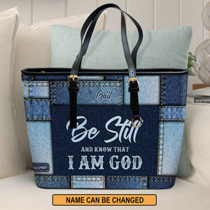 Be Still And Know That I Am God - Special Large Leather Tote Bag HN06