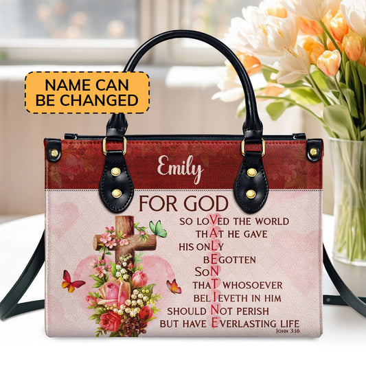 Jesuspirit | Personalized Leather Handbag With Handle | For God So Loved The World | Christian Valentine Gifts For Women Of God LHBM709