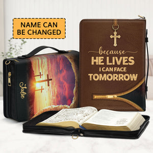 Special Personalized Bible Cover - Because He Lives, I Can Face Tomorrow NUH267