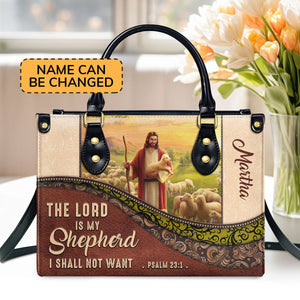 The Lord Is My Shepherd, I Shall Not Want - Unique Personalized Christian Leather Handbag NUM301