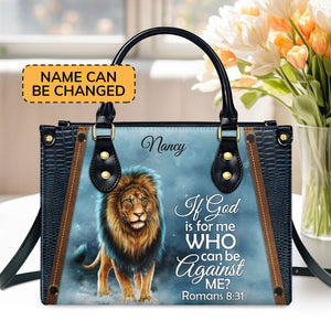 Awesome Personalized Leather Handbag - If God Is For Me Who Can Be Against Me NUM461