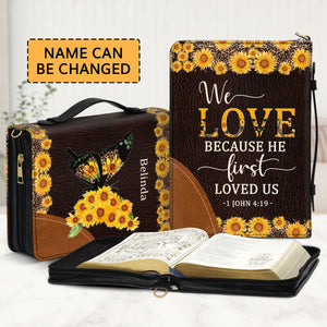 Must-Have Personalized Bible Cover - We Love Because He First Loved Us NUM444A