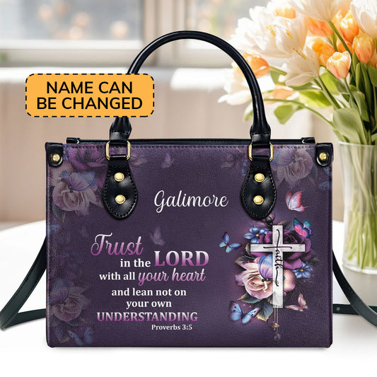 Beautiful Personalized Leather Handbag - Trust In The Lord With All Your Heart HH175F