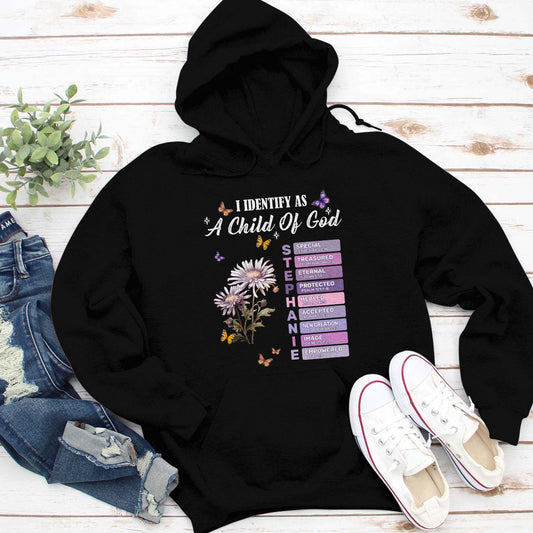 I Identify As A Child Of God | Personalized Unisex Hoodie