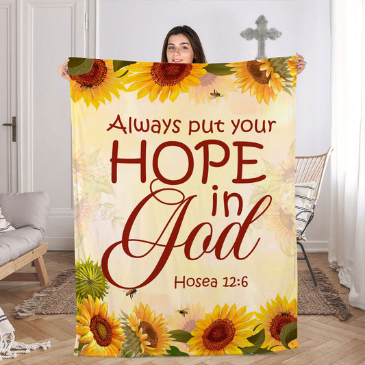 Jesuspirit | Stunning Sunflower Fleece Blanket |  Always Put Your Hope In God | Hosea 12:6 FBM632