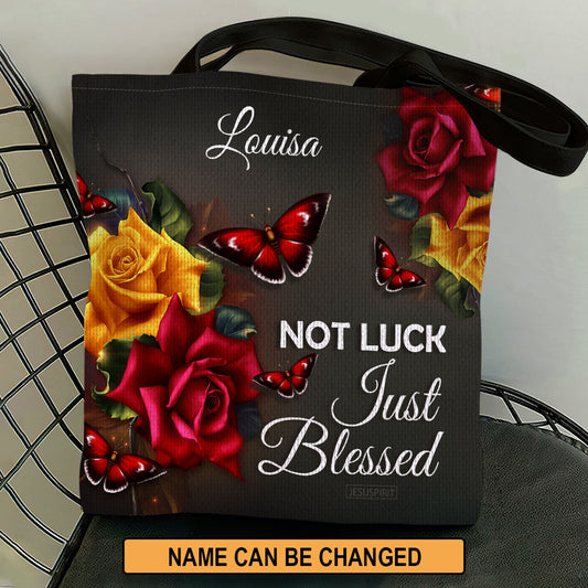Meaningful Personalized Tote Bag - Not Luck, Just Blessed H08