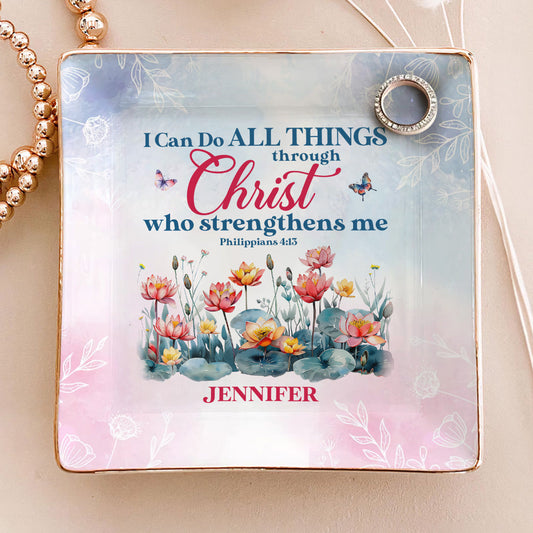I Can Do All Things Through Christ - Personalized Ceramic Ring Dish Square