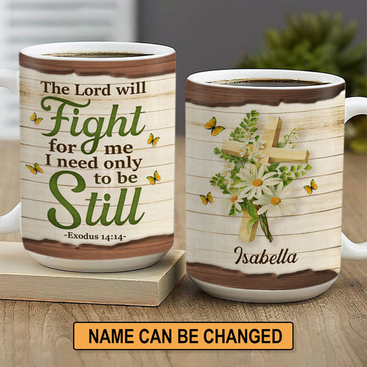 I Need Only To Be Still - Adorable Personalized Flower White Ceramic Mug NUHN230