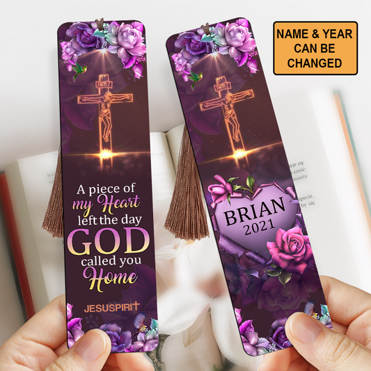 Jesuspirit | A Piece Of My Heart Left The Day God Called You Home | Personalized Memorial Wooden Bookmarks BM47