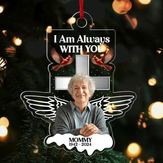 Always With You Family | Personalized 1-Side Acrylic Ornament JSACOHLPA2645T