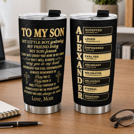 To My Son My Grandson Pray On It Pray Over It Pray Through It | Personalized Stainless Steel Tumbler