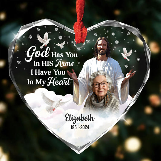 God Has You In His Arms I Have You In My Heart | Personalized Heart Shaped Glass Ornament JSHGOPHN2082TA