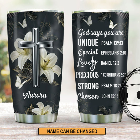Jesuspirit | God Says You Are Unique | Cross & Lily | Personalized Stainless Steel Tumbler 20oz H25