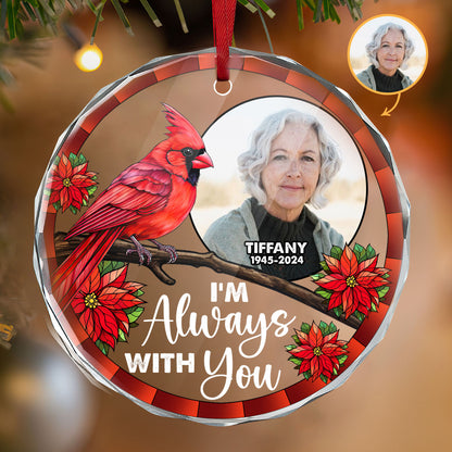 I'm Always With You | Personalized 1-Side Acrylic Ornament